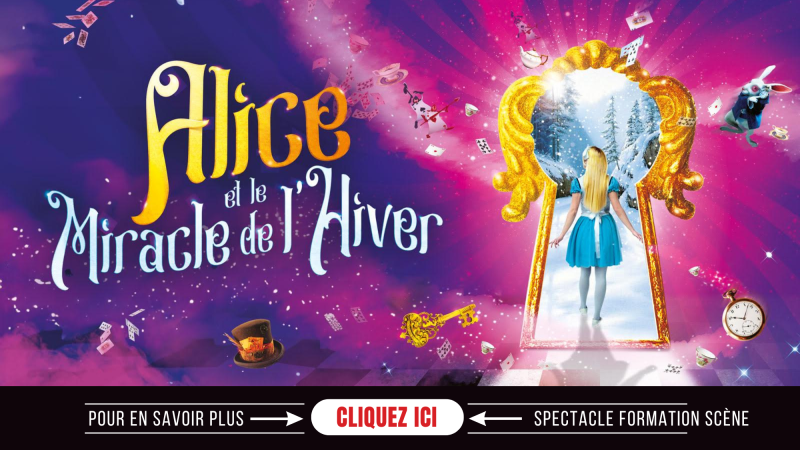Alice et le miracle de l'hiver, tournée pour les artistes en formation, apprendre les métiers de la scène Paris
