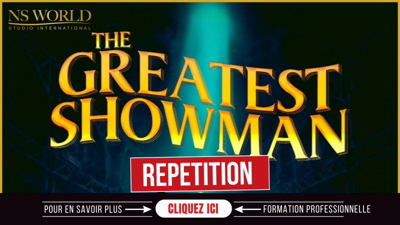 The Greatest Showman : les élèves professionnels de NS WORLD préparent un show spectaculaire