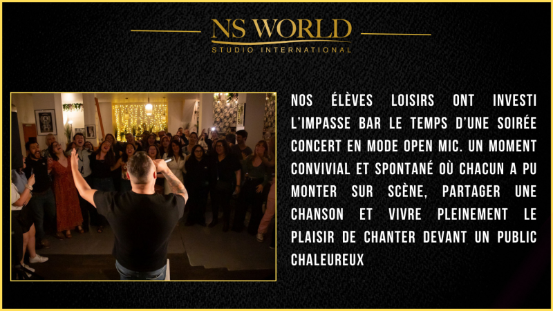 Soirée open mic à l’Impasse Bar : les élèves loisirs de NS WORLD en lumière