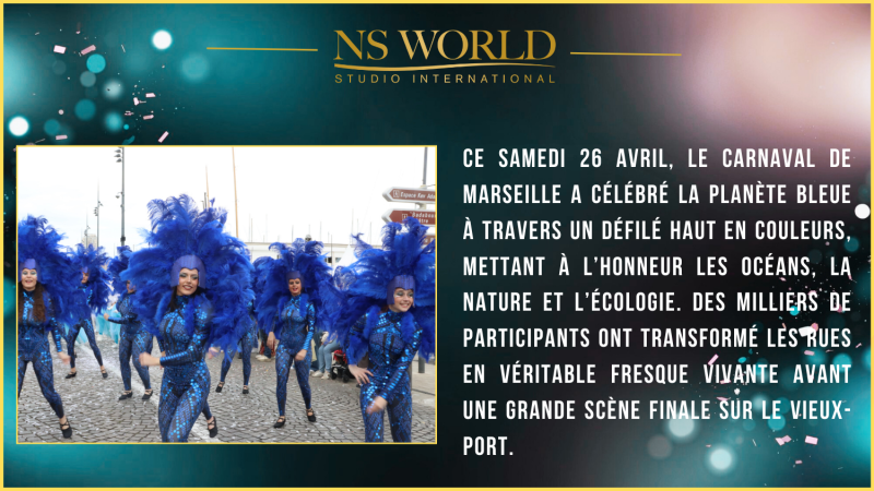 NS WORLD en parade au Carnaval de Marseille : un défilé haut en couleurs !
