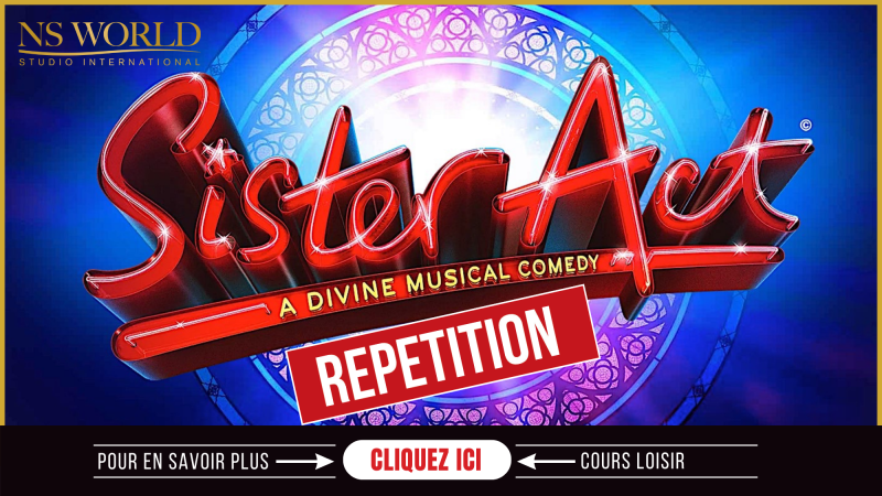 Les élèves loisirs de NS WORLD préparent Sister Act pour l’Apollo Théâtre !