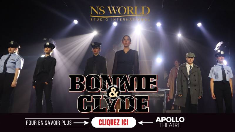 BONNIE AND CLYDE sur scène : NS World Studio, la formation qui vous mène de l’atelier à la scène parisienne