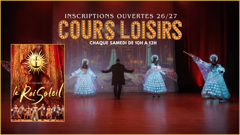 2026/2027 COURS DE COMÉDIE MUSICALE ADULTES – LE ROI SOLEIL