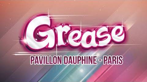 grease paris 75016 show